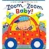 Zoom, Zoom, Baby!: A Karen Katz Lift-the-Flap Book (Karen Katz Lift-The-Flap Books)