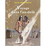 Voyage Dans l'au-del�par Sylvie Albou-Tabart