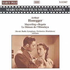 Honegger: Mayerling, Regain, and Other Film Music