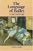 Book cover of Language of Ballet: A Dictionary (Dance Horizons Book).