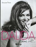 Dalida : Une vie