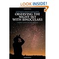 Stephen James O'Meara's Observing the Night Sky with Binoculars: A Simple Guide to the Heavens