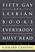 Click here to Compare Prices of 50 Gay & Lesbian Books Everybody Must Read