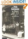 The Petite Bourgeoisie in Europe 1780-1914: Enterprise, Family and Independence