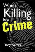When Killing Is a Crime