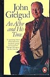 An actor and his time