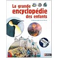 La grande encyclop�die des enfants