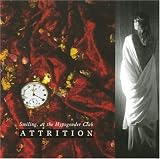 Revue Attrition  / Smiling: At Hypogonder Club