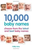 Picture of 10,000 Baby Names: How to choose the best name for your baby