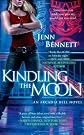 Kindling the Moon: An Arcadia Bell Novel [Mass Market Paperback]