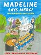 Madeline Says Merci