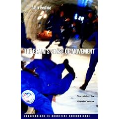 The Brain's Sense of Movement (Perspectives in Cognitive Neuroscience)