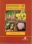 Diseases of Tropical Fruit Crops