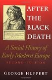 Buy : After the Black Death, Second Edition: A Social History of Early Modern Europe (Interdisciplinary Studies in History)