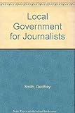 Local government for journalists