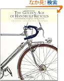 The Golden Age of Handbuilt Bicycles: Craftsmanship, Elegance, and Function
