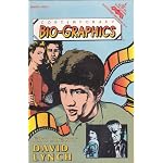 David Lynch: That hot, sweat-filled feeling (Contemporary bio-graphics) book cover