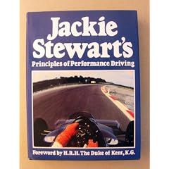 Jackie Stewart's Principles of Performance Driving