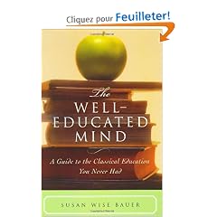 The Well-Educated Mind: A Guide to the Classical Education You Never Had