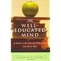 The Well-Educated Mind: A Guide to the Classical E&hellip by Susan Wise Bauer