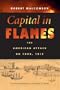Capital in Flames: The American Attack on York, 1813