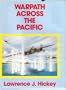 Warpath Across the Pacific: The Illustrated History of the 345th Bombardment Group During WWII