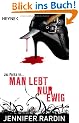 Man lebt nur ewig: Roman