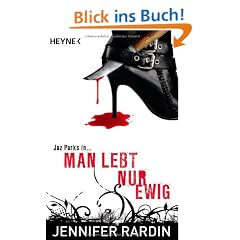 Man lebt nur ewig: Roman