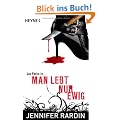 Man lebt nur ewig: Roman