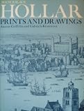 Wenceslaus Hollar : prints and drawings : from the collections of the National Gallery, Prague, and the British Museum, London