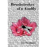 Brushstrokes of a Gadfly ~ E. A. Bucchianeri