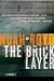 The Bricklayer:a Novel
