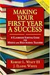 Making Your First Year a Success: A Classroom Survival Guide for Middle and High School Teachers