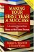 Making Your First Year a Success: A Classroom Survival Guide for Middle and High School Teachers