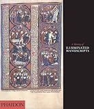 A History of Illuminated Manuscripts