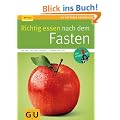 Richtig essen nach dem Fasten (GU Ratgeber Gesundheit)
