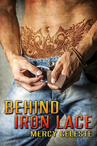 Behind Iron Lace, by Mercy Celeste