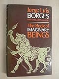 The book of imaginary beings