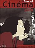 L'Annuel du cinema 2008 : Tous les films 2007