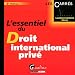 L'essentiel du droit international priv�