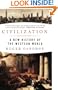 Civilization: A New History of the Western World