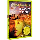 Indianer Wildleder Stiefel - inspirierte Auswahl Newbery Award Juvenile Fiction (Chinesisch Ausgabe) ISBN: 9787543469327