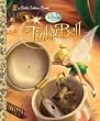 Tinker Bell (Disney Tinker Bell) (Little Golden Book)