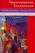 cover of Transforming Evangelism: The Wesleyan Way of Sharing Faith