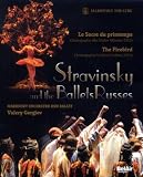 Stravinsky and the Ballets Russes: The Firebird/Le Sacre du Printemps [Blu-ray]