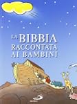 La Bibbia raccontata ai ragazzi