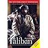 Taliban: Militant Islam, Oil and Fundamentalism in Central Asia, Second Edition