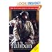 Taliban: Militant Islam, Oil and Fundamentalism in Central Asia, Second Edition
