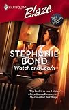 Watch And Learn (Harlequin Blaze)