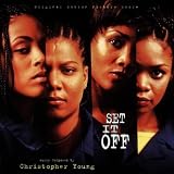 Christopher Young: Set it Off: film score [SOUNDTRACK]